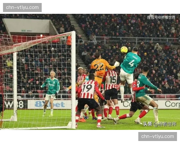 桑德兰防守落位层次清晰 双后腰保护禁区前沿效果显著